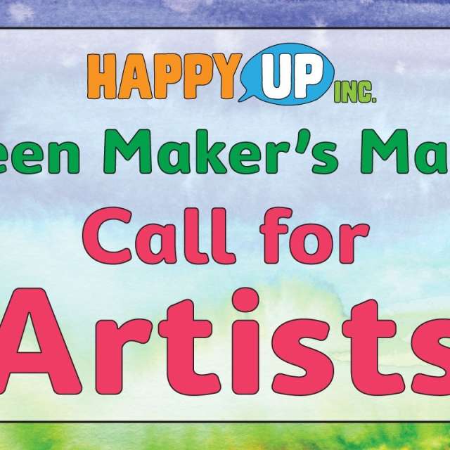 Call for Artists: Happy Up's 2024 Teen Maker's Mart